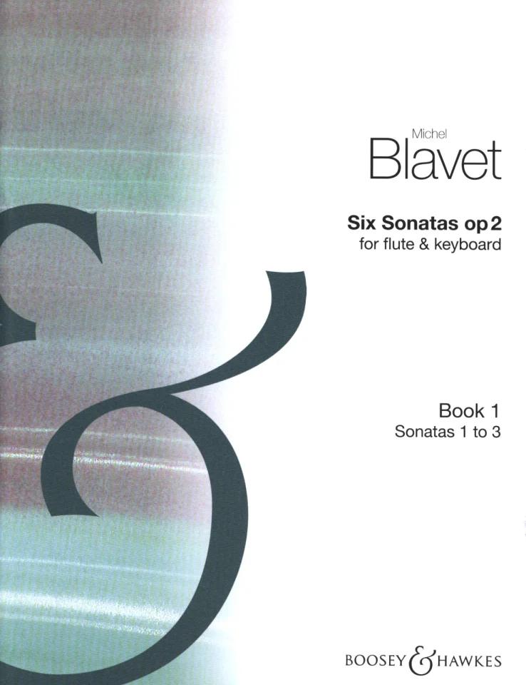 6 Sonaten Op.2, Book 1 (1-3) - Michel Blavet | Suono Flauti