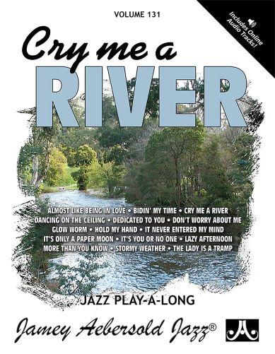 Aebersold Vol. 131 Cry Me A River, Jazz Play-Along Vol.131 | Suono Flauti