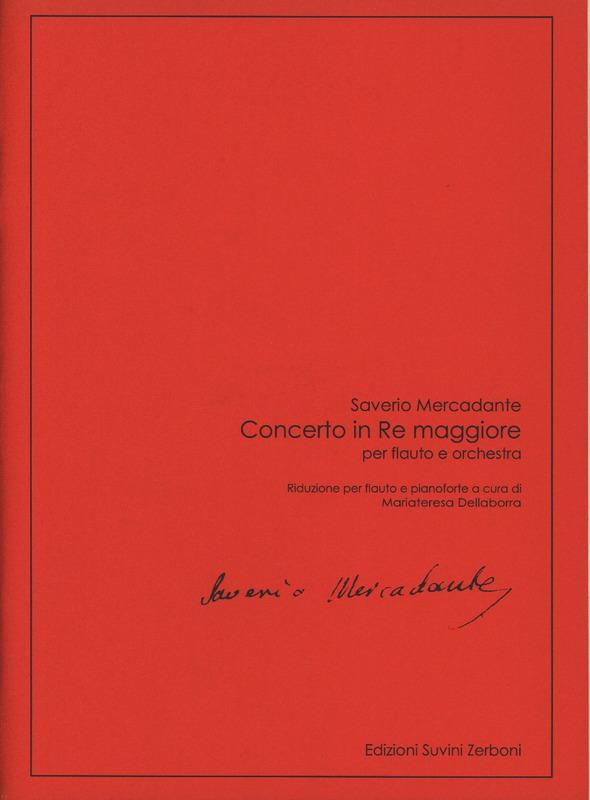 Concerto in Re maggiore, Riduzione per flauto e pianoforte a cura di Mariateresa Dellaborra - Saverio Mercadante | Suono Flauti