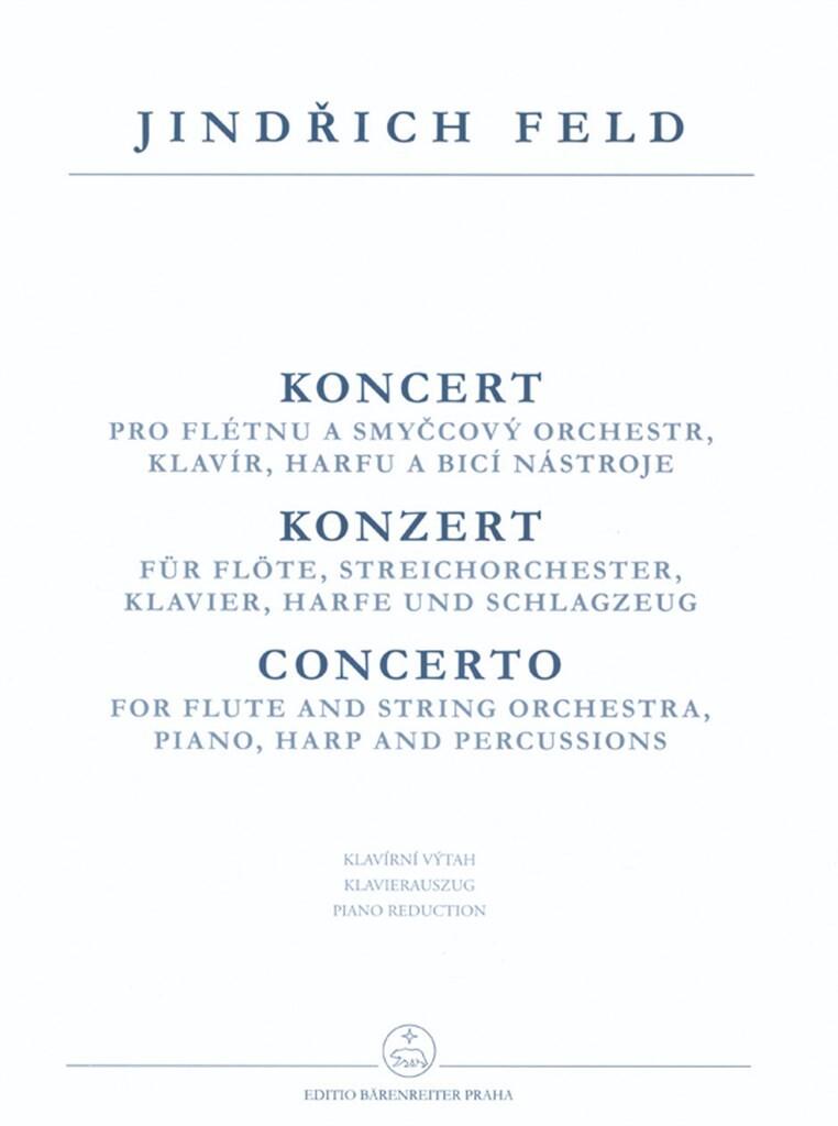 Konzert, fur Flote, Streichorchester, Klavier, Harfe & Schlagzeug - Jindrich Feld | Suono Flauti