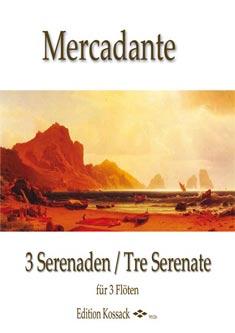 Mercadante, Saverio: 3 Serenaden | Suono Flauti