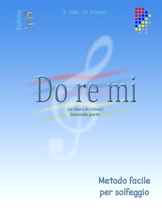 DO RE MI chiave di violino Seconda Parte - S.Zani, G. Fornari | Suono Flauti