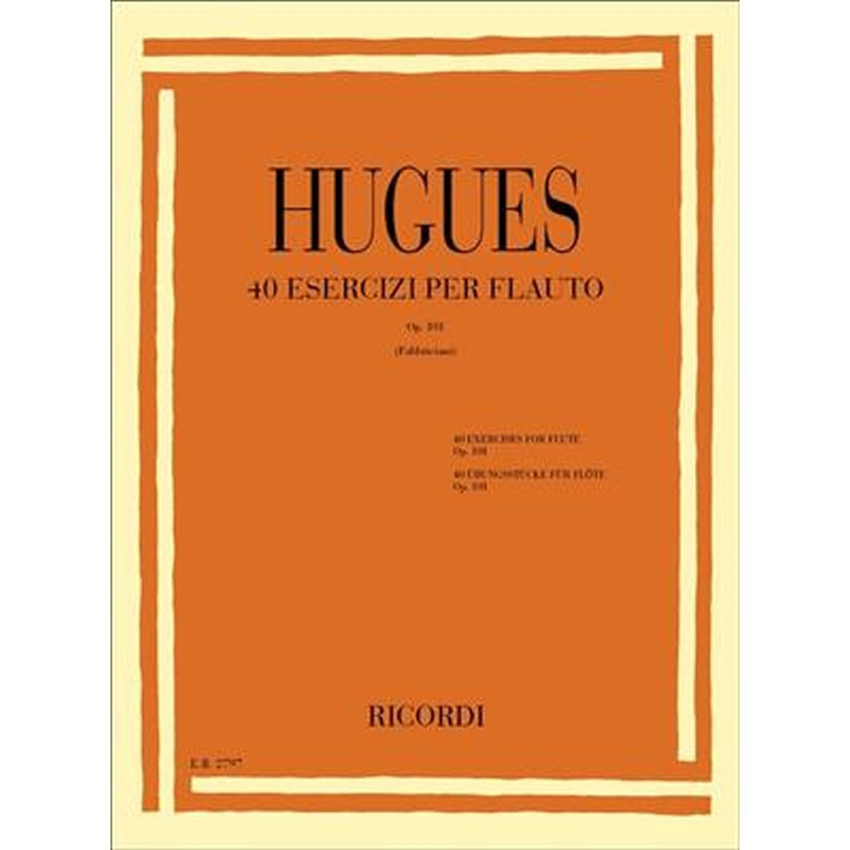 40 Esercizi Op. 101, Per Flauto - Luigi Hugues | Suono Flauti