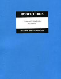 Fish Are Jumping - Robert Dick | Suono Flauti