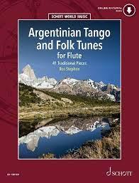 Argentinian Tango and Folk Tunes for Flute, 41 Traditional Pieces | Suono Flauti