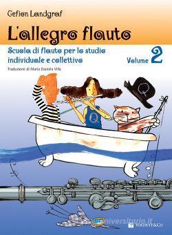 L'allegro flauto vol.2, Scuola di flauto per lo studio individuale e collettivo - Gefion Landgraf | Suono Flauti