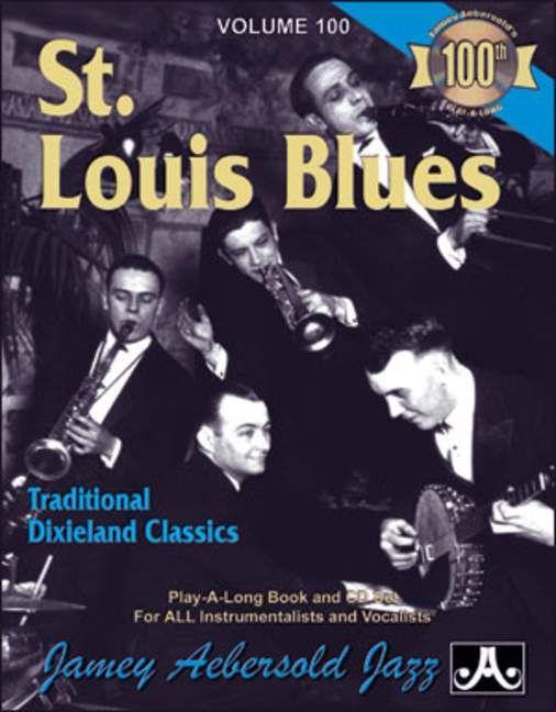 Aebersold Vol.100 St. Louis Blues Dixieland, Jazz Play-Along Vol.100 | Suono Flauti