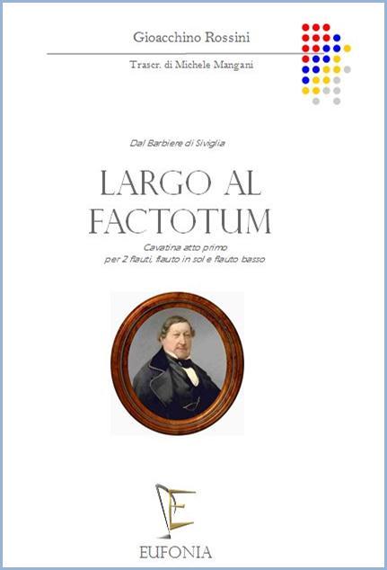 LARGO AL FACTOTUM PER 4 FLAUTI, ROSSINI G. | Suono Flauti