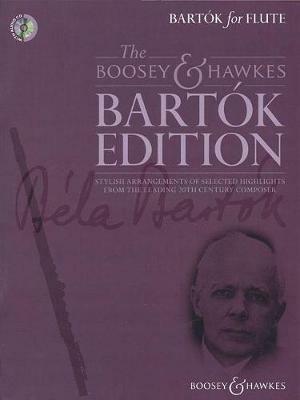 Bartók for Flute, Stylish arrangements of selected highlights from the leading 20th century composer - Béla Bartók | Suono Flauti