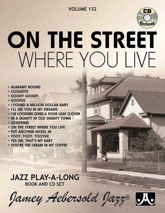 Aebersold Vol. 132 On The Street Where You Live, Jazz Play-Along Vol.132 | Suono Flauti