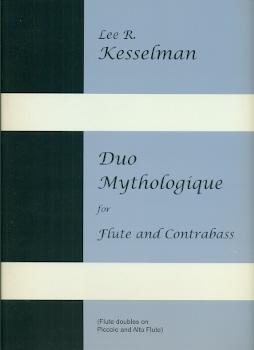 Duo Mythologique For Flute and Contrabass - Lee R. Kesselman | Suono Flauti