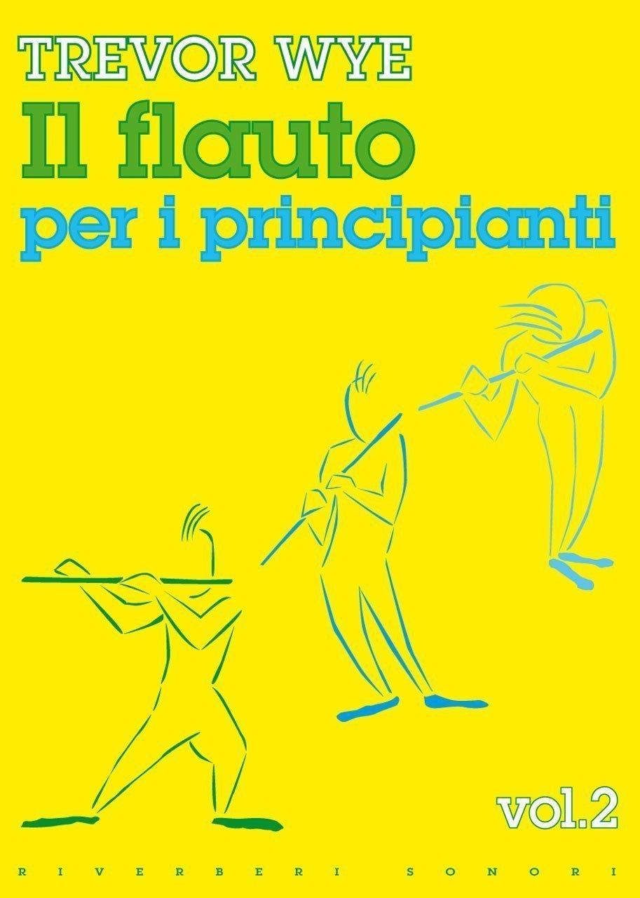 Il flauto per principianti vol.2 - Trevor Wye | Suono Flauti