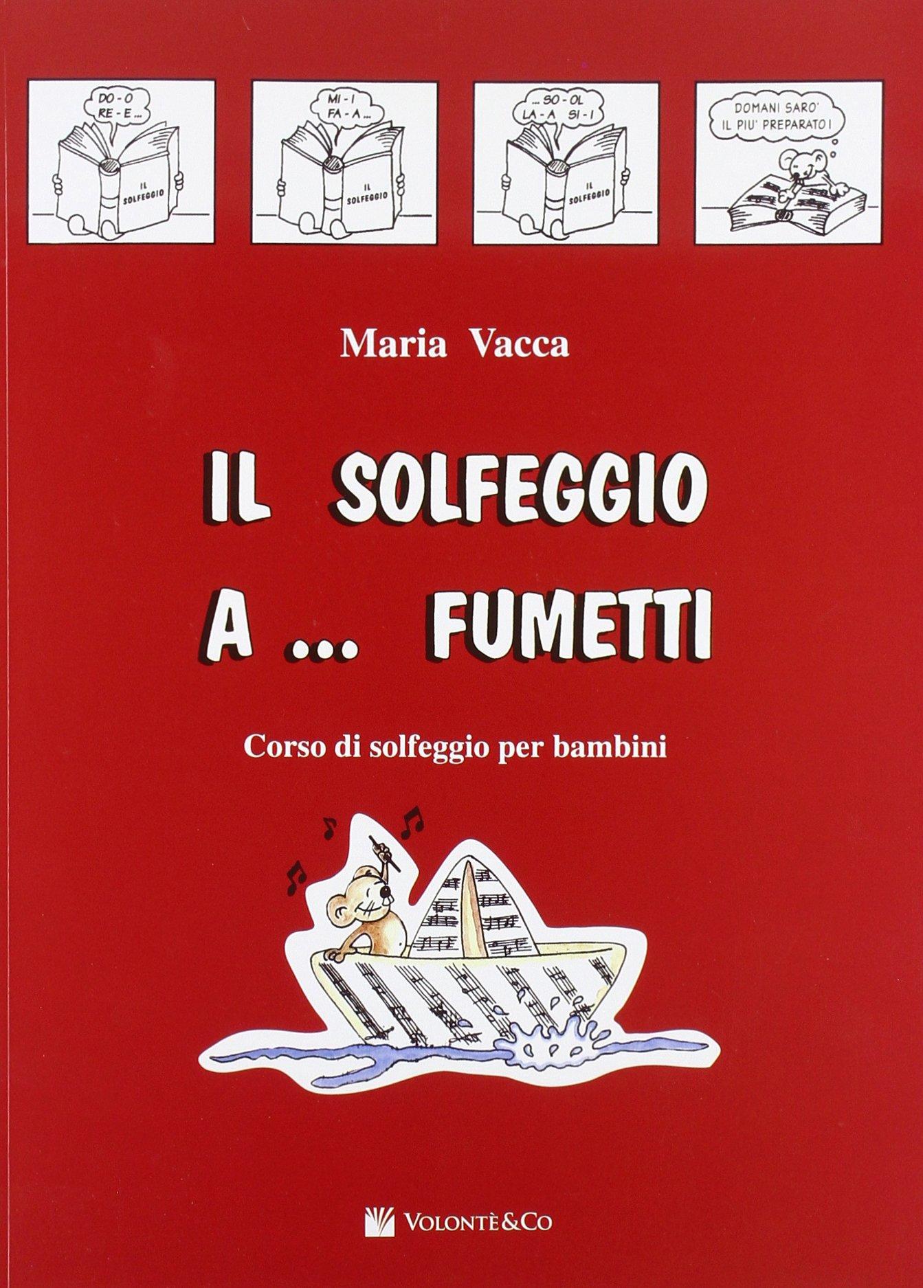 Solfeggio A Fumetti Vol. 1 - Maria Vacca | Suono Flauti