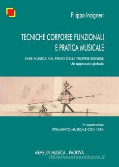 Tecniche Corporee Funzionali e Pratica - Filippo Incigneri | Suono Flauti