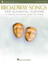 Broadway Songs for Classical Players - Flute, With online audio of piano accompaniments | Suono Flauti