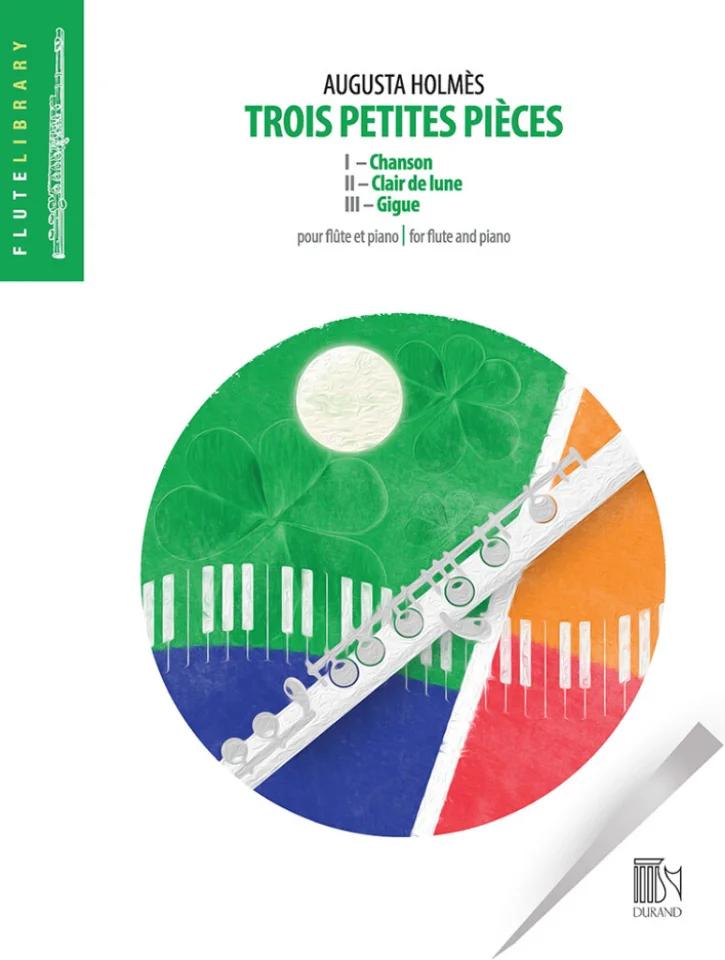 Trois Petites Pièces, pour flute et piano - Augusta Holmès | Suono Flauti