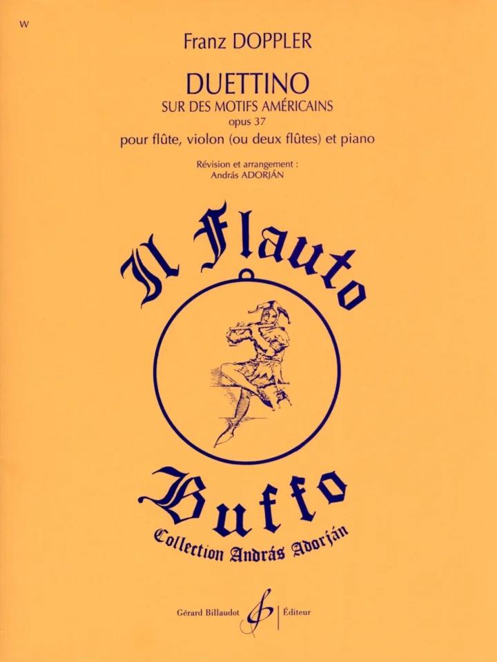 Duettino Sur Des Motifs Americains Opus 37 - F. Doppler | Suono Flauti