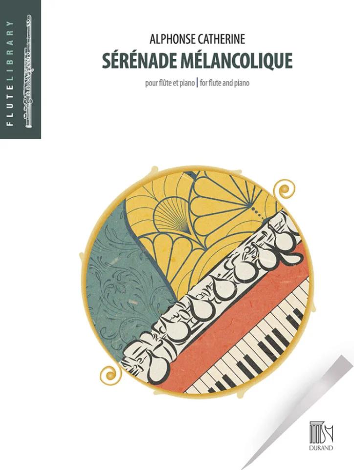 Sérénade mélancolique, pour flûte et piano - Alphonse Catherine | Suono Flauti